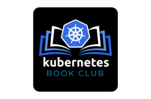 Kubernetes Book Club